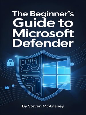 cover image of The Beginner's Guide to Microsoft Defender